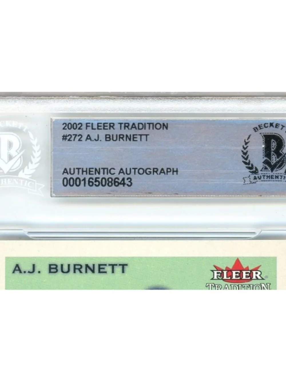 AJ Burnett Signed 2002 Fleer Tradition #272 Marlins Baseball Card BAS Slabbed